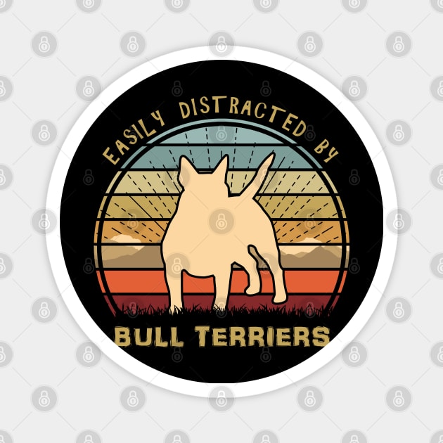 Easily Distracted By Bull Terriers Magnet by Nerd_art